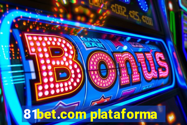 81bet.com plataforma